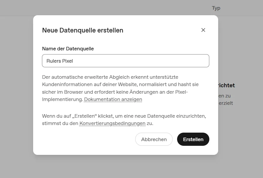 Dialog 'Create new data source' in the OpenAI Ads Manager Beta (German UI) with the name field (here 'Rulers Pixel') and the notice that automatic advanced matching detects supported customer information on the website, normalizes it and hashes it securely in the browser without requiring changes to the pixel implementation